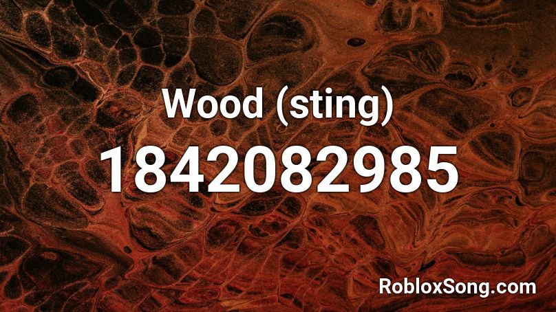 Wood (sting) Roblox ID