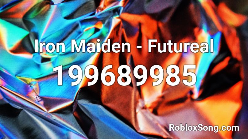 Iron Maiden - Futureal Roblox ID