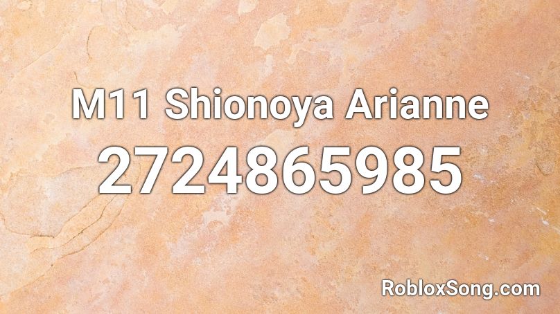 M11 Shionoya Arianne Roblox ID