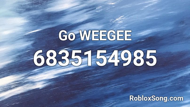 Go WEEGEE Roblox ID