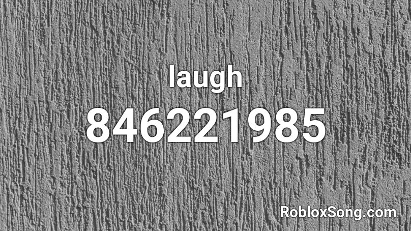 laugh Roblox ID