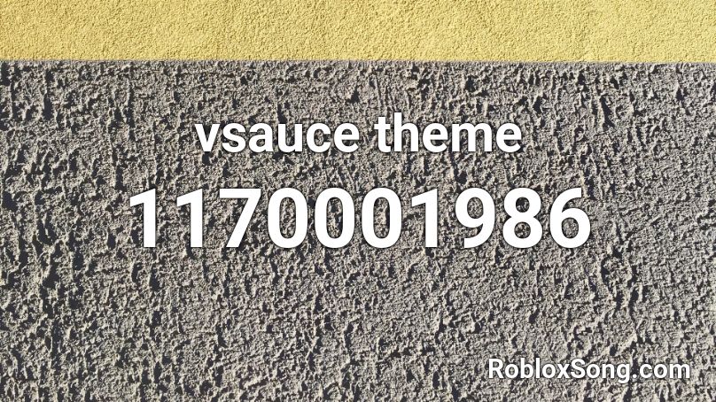 vsauce theme Roblox ID