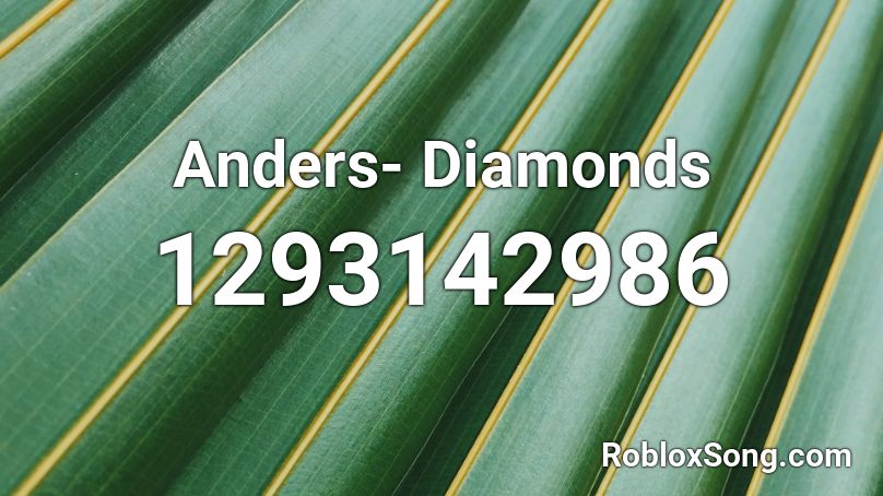 Anders- Diamonds Roblox ID