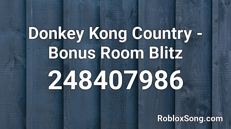 Donkey Kong Country - Bonus Room Blitz Roblox ID