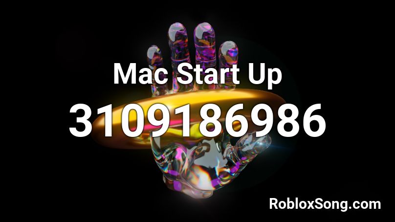 Mac Start Up Roblox ID