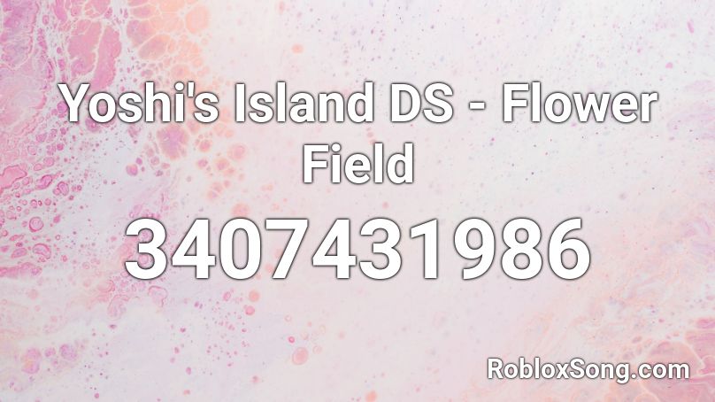 Yoshi's Island DS - Flower Field Roblox ID