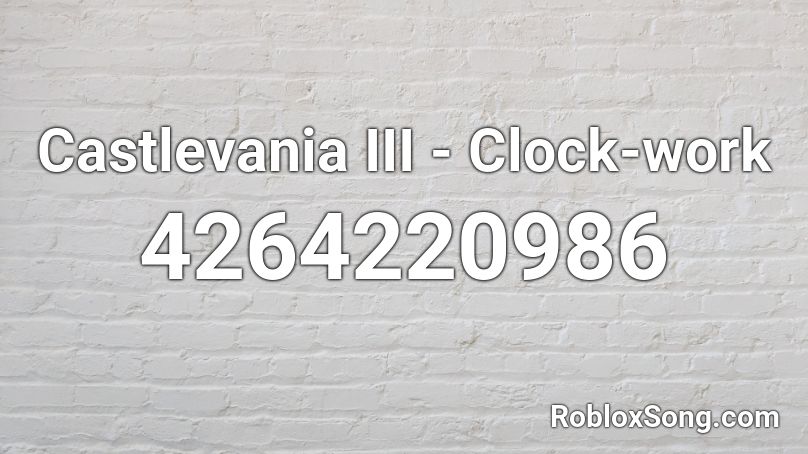 Castlevania III - Clock-work Roblox ID