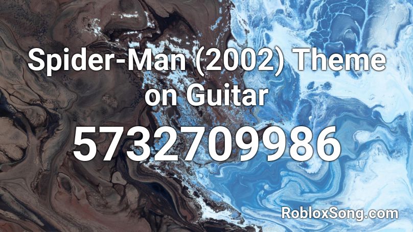 Spider-Man (2002) Theme on Guitar  Roblox ID