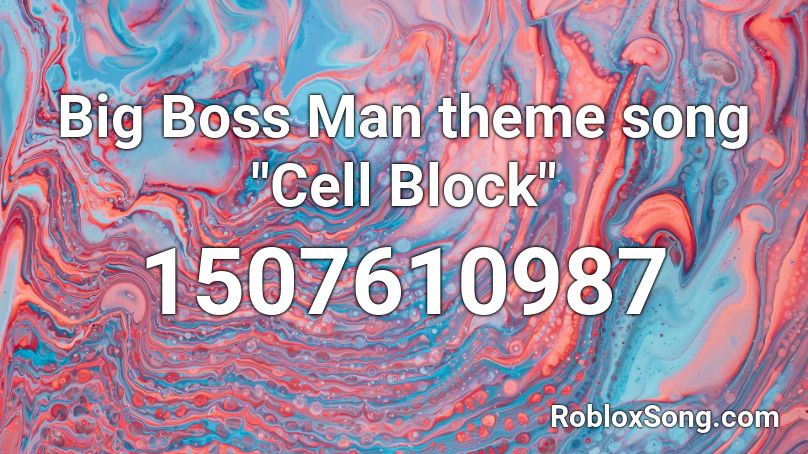Big Boss Man theme song 
