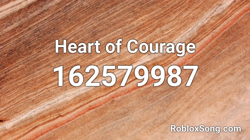 Heart of Courage Roblox ID