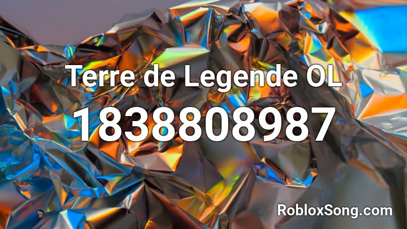 Terre de Legende OL Roblox ID