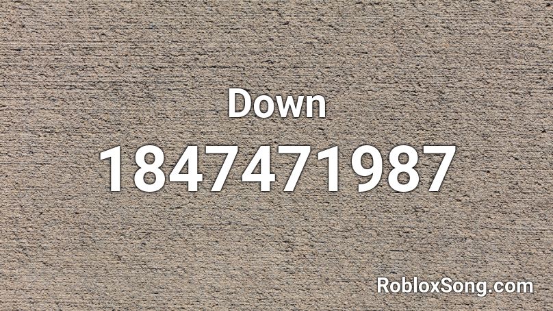 Down Roblox ID