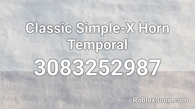 Classic Simple-X Horn Temporal  Roblox ID