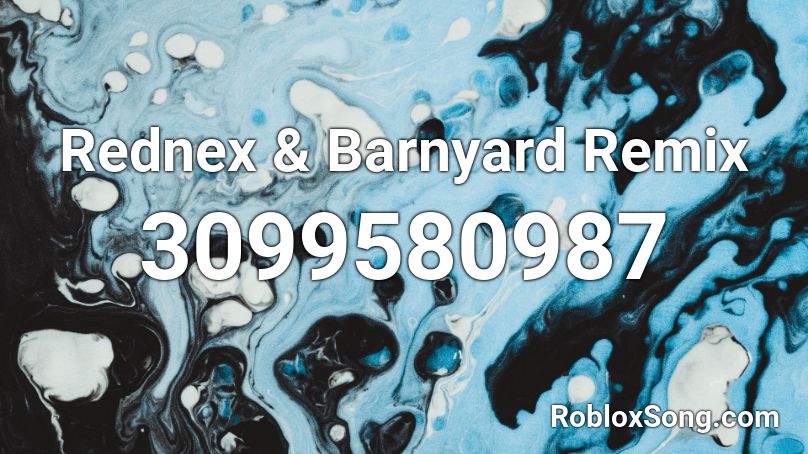Rednex & Barnyard Remix Roblox ID