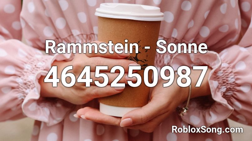 Rammstein - Sonne Roblox ID
