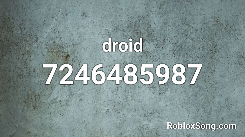 droid Roblox ID