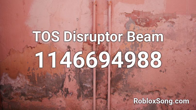 TOS Disruptor Beam Roblox ID