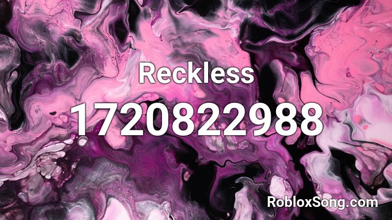 Reckless Roblox ID