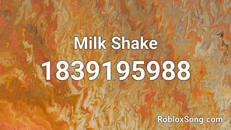Milk Shake Roblox ID