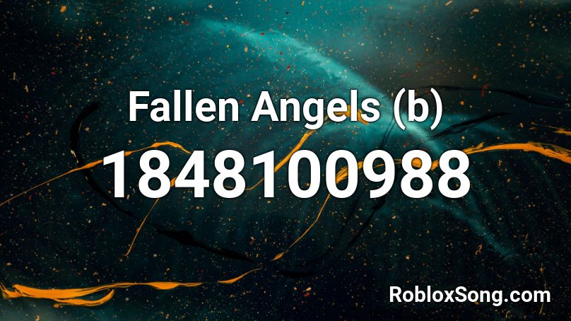 Fallen Angels (b) Roblox ID