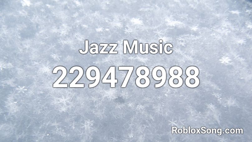 Jazz Music Roblox ID