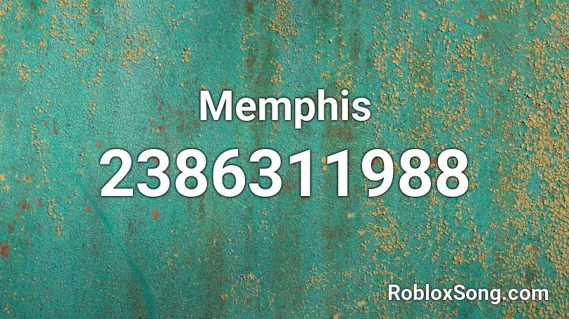 Memphis Roblox ID