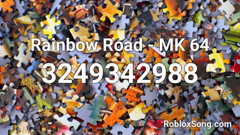 Rainbow Road - MK 64 Roblox ID