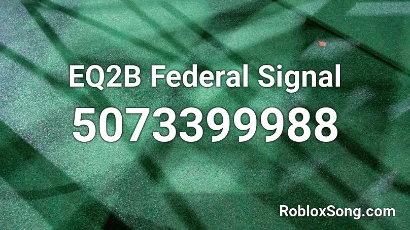 Federal Signal Q Siren Roblox ID