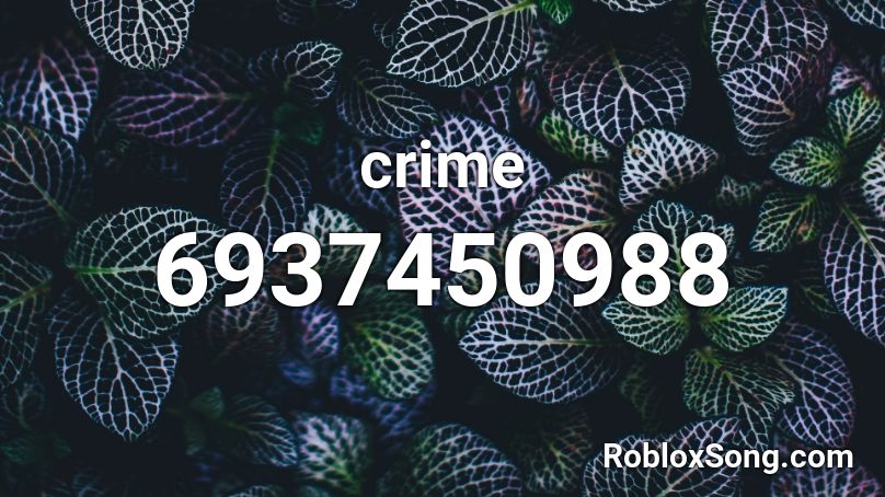 crime Roblox ID