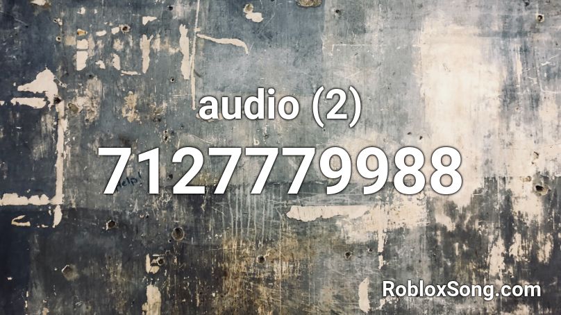 audio (2) Roblox ID