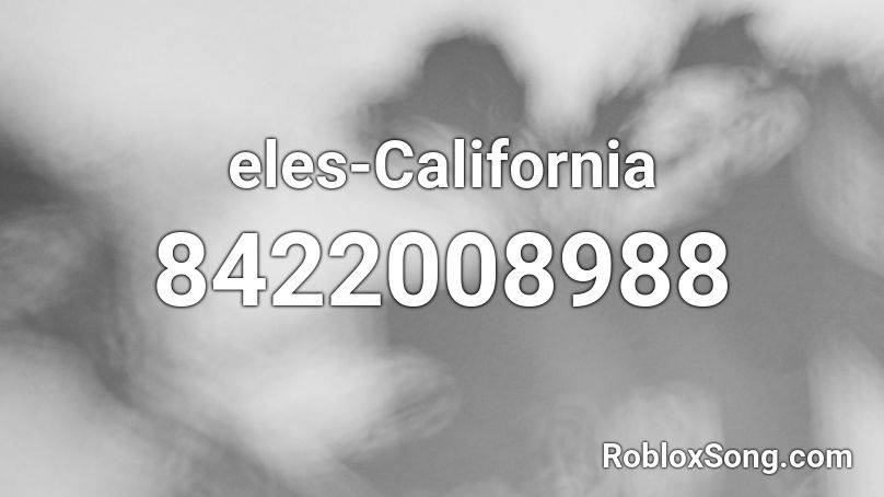eles-California Roblox ID