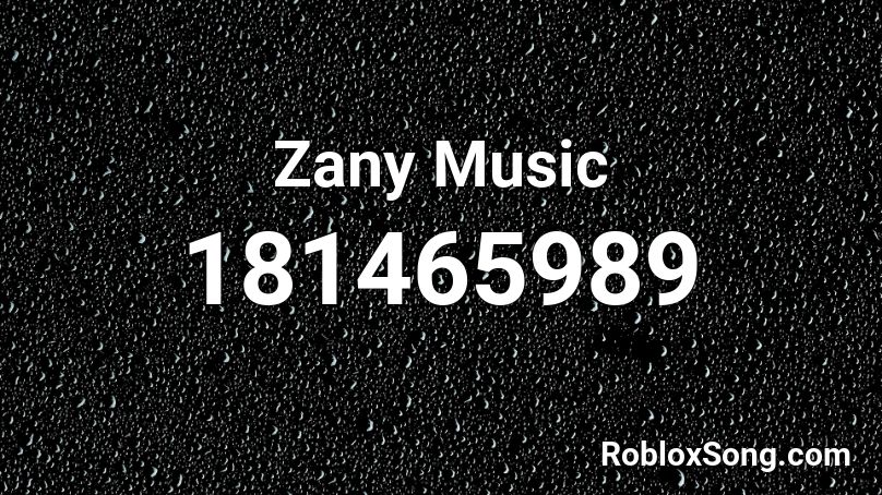 Zany Music Roblox ID