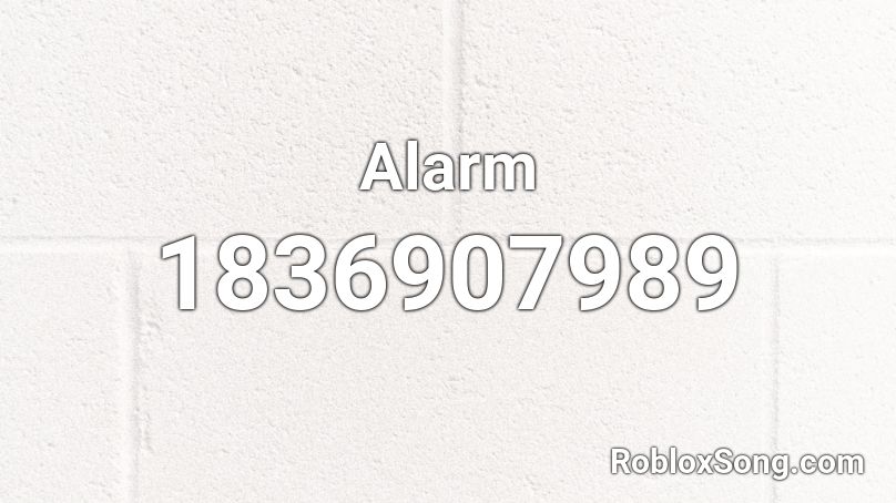 Alarm Roblox ID