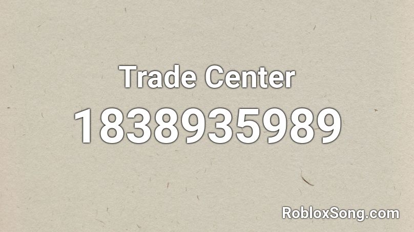 Trade Center Roblox ID