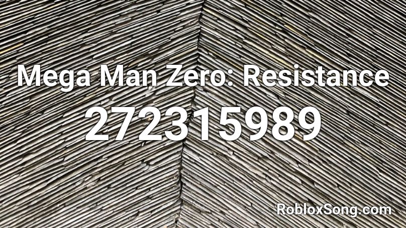Mega Man Zero: Resistance Roblox ID