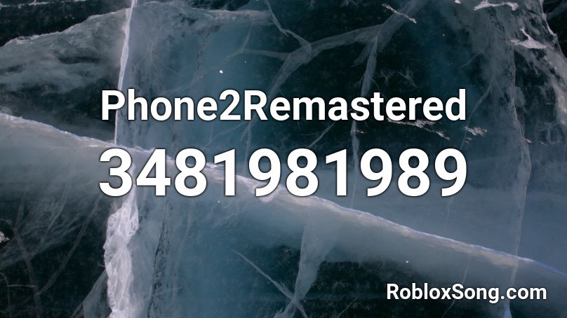 Phone2Remastered Roblox ID