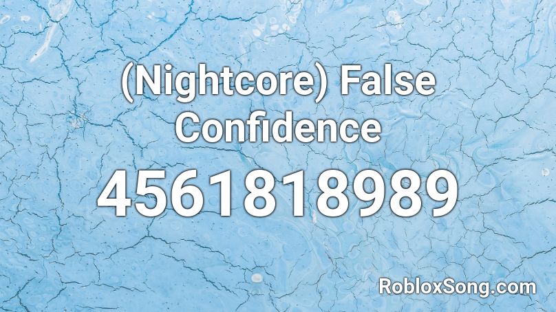 Nightcore False Confidence Roblox Id Roblox Music Codes - nightcore dance monkey roblox id