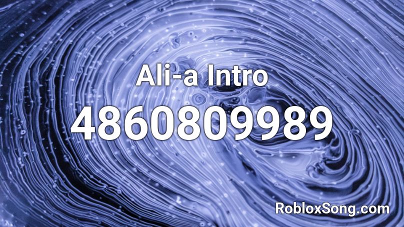 Ali-a Intro Roblox ID