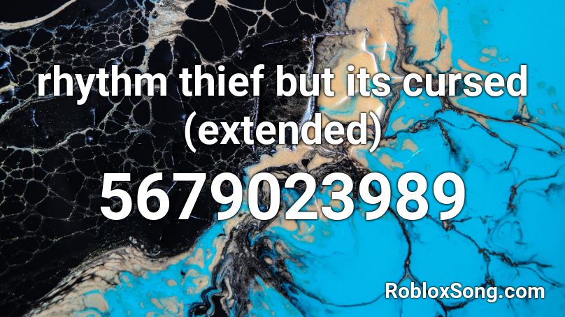 rhythm thief but its cursed (extended) Roblox ID