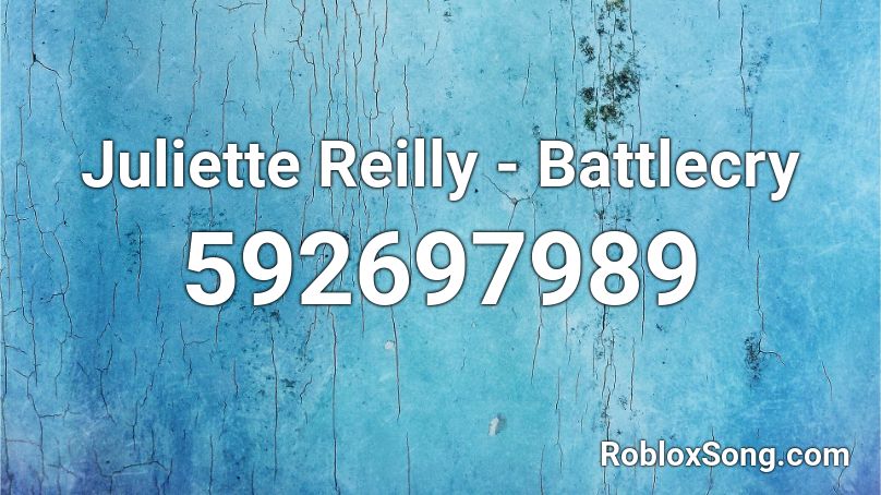 Juliette Reilly - Battlecry Roblox ID