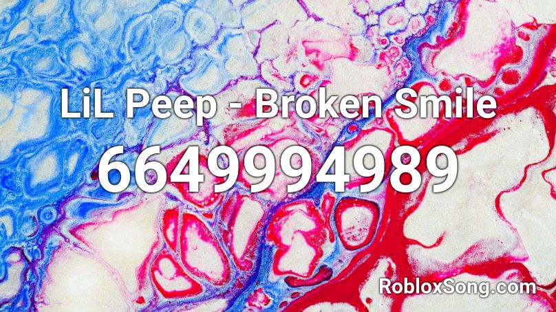 LiL Peep - Broken Smile Roblox ID