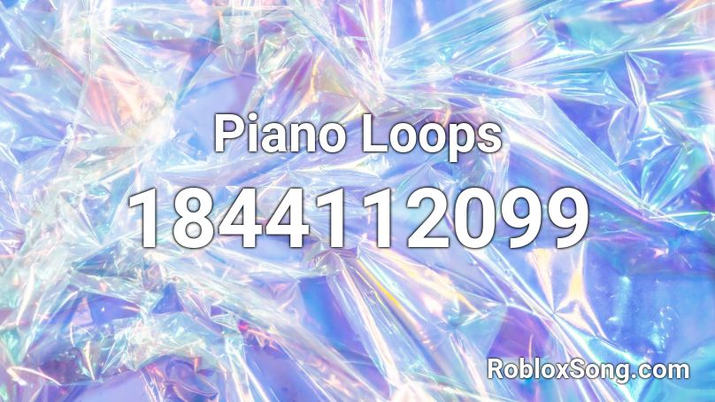 Piano Loops Roblox ID