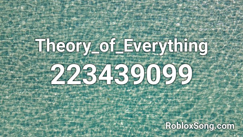 Theory_of_Everything Roblox ID