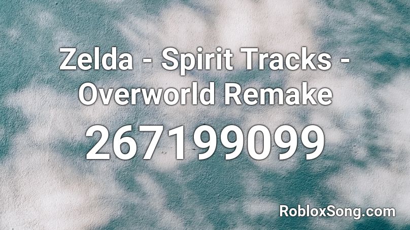 Zelda - Spirit Tracks - Overworld Remake Roblox ID