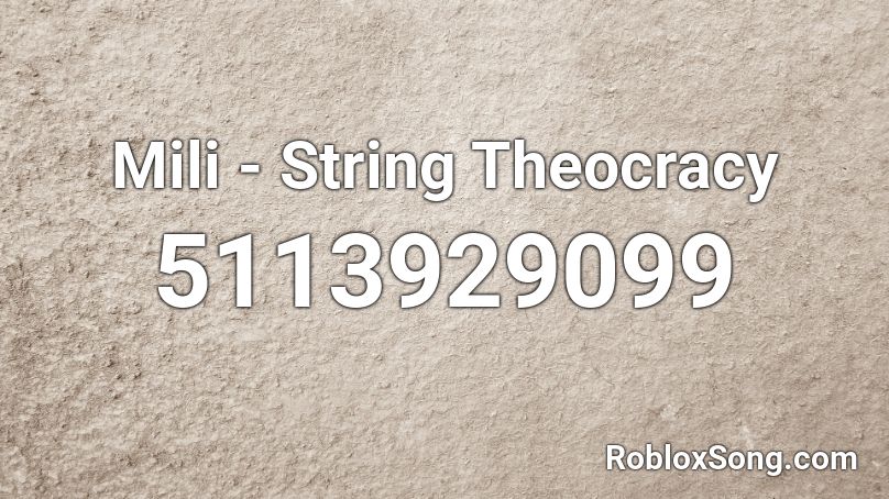 Mili - String Theocracy Roblox ID
