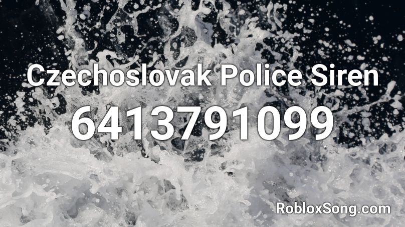 Czechoslovak Police Siren Roblox ID