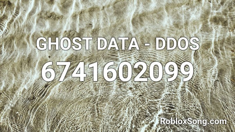 GHOST DATA - DDOS Roblox ID