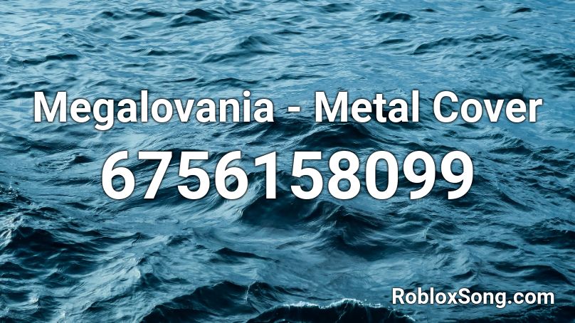 Megalovania - Metal Cover Roblox ID