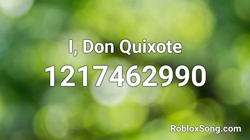 I, Don Quixote Roblox ID