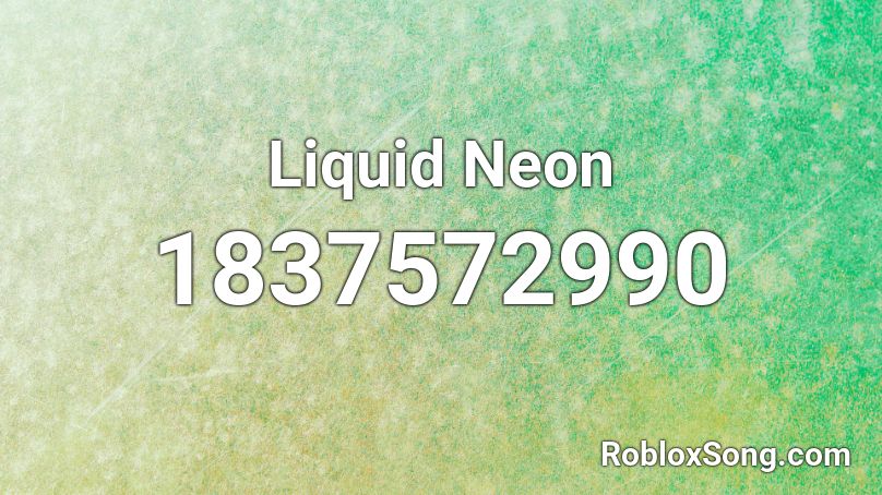 Liquid Neon Roblox ID